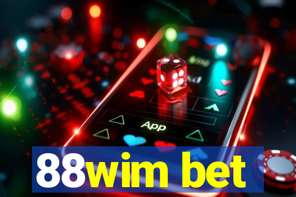 88wim bet